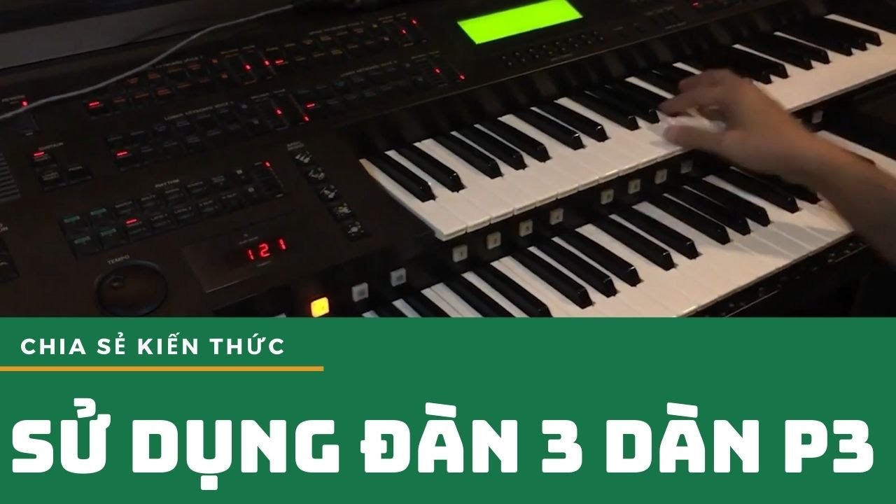 CHIA SẺ CÁCH DÙNG ĐÀN 3 DÀN TRONG PHỤNG VỤ #3 | Thiện Trần - Anton Studio