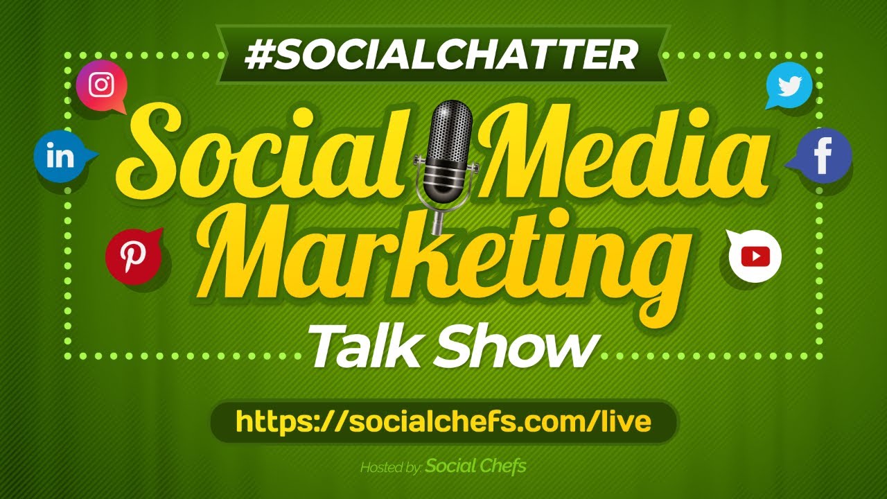 Episode 273 of the social media marketing talk show, Social Chatter