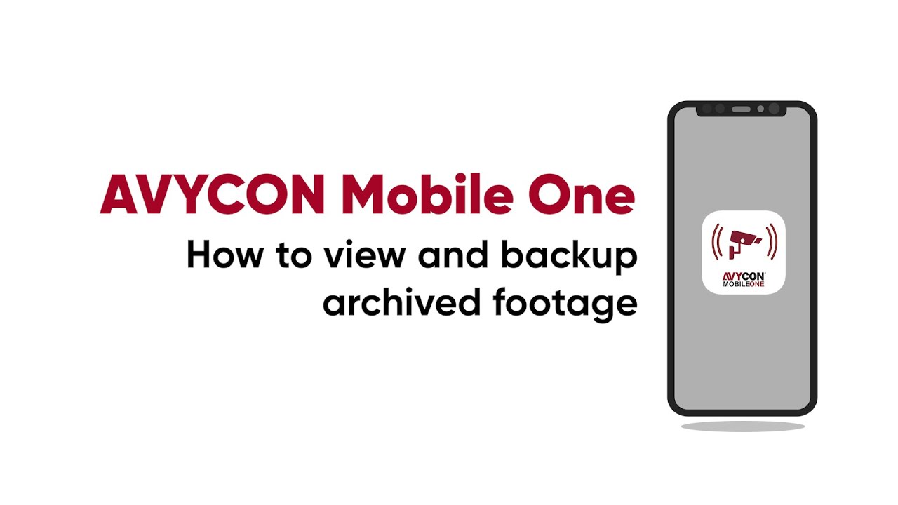 AVYCON Mobile One: How to View and Back Up Archived Footage