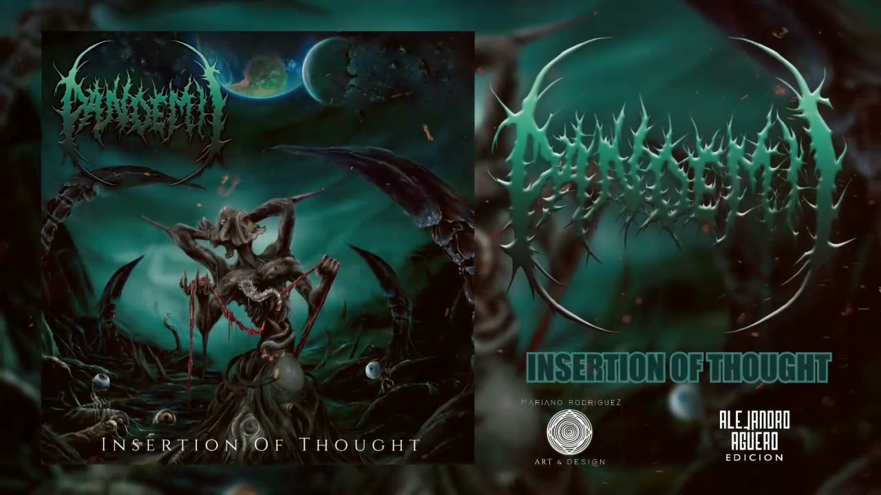 Pandemic - Insertion Of Thought ( Full Álbum 2021 )