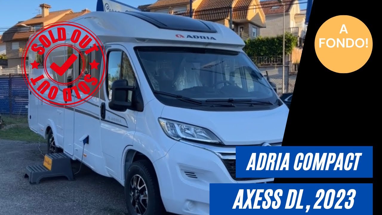 🔝Buscas autocaravana compacta❓Nueva Adria Compact Axess DL 2023