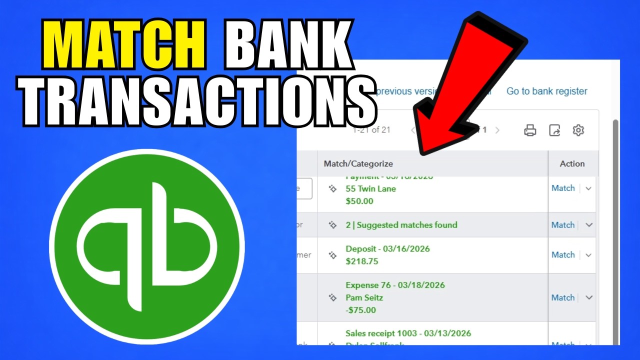 QuickBooks Online: How To Match Bank Transactions (2026) (Complete Guide)