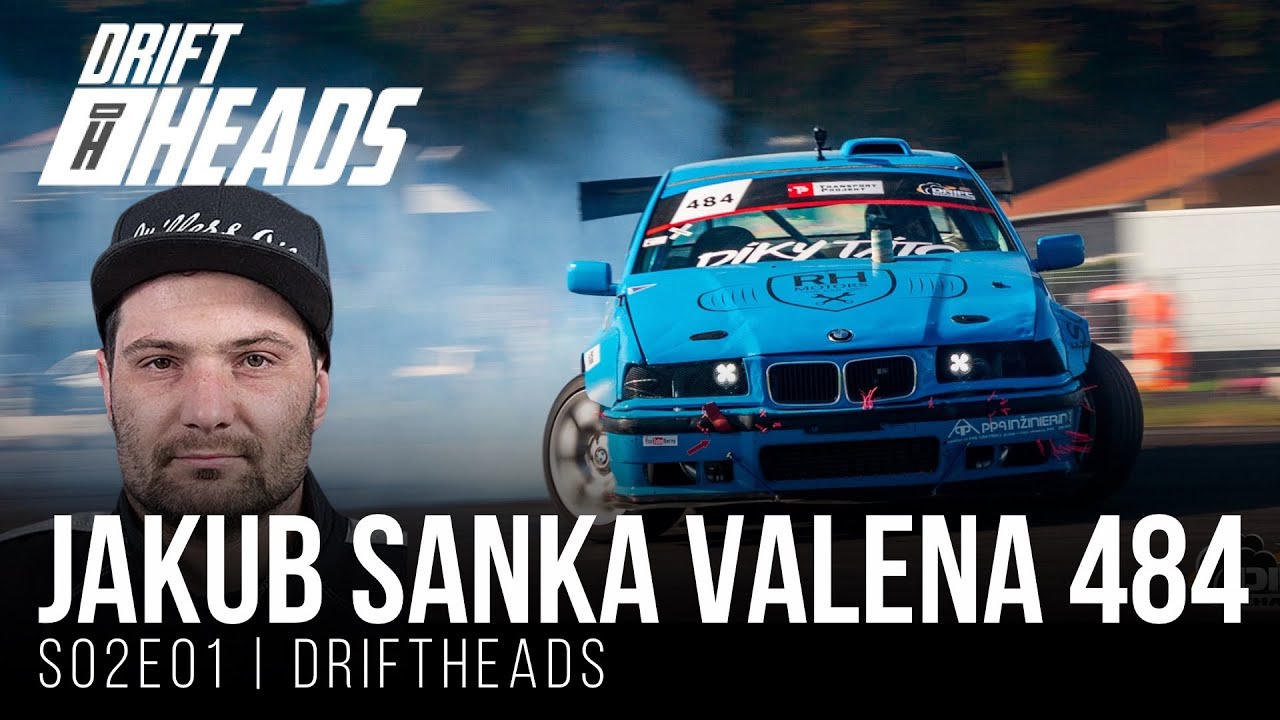 DRIFTHEADS S02E01: Jakub Sanka Valena 484 | BMW E90 RB25DET