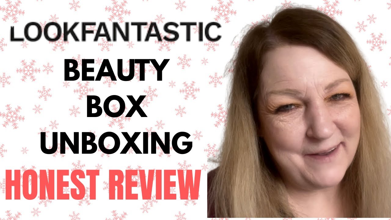 Look Fantastic Beauty Box Unboxing Honest Review 