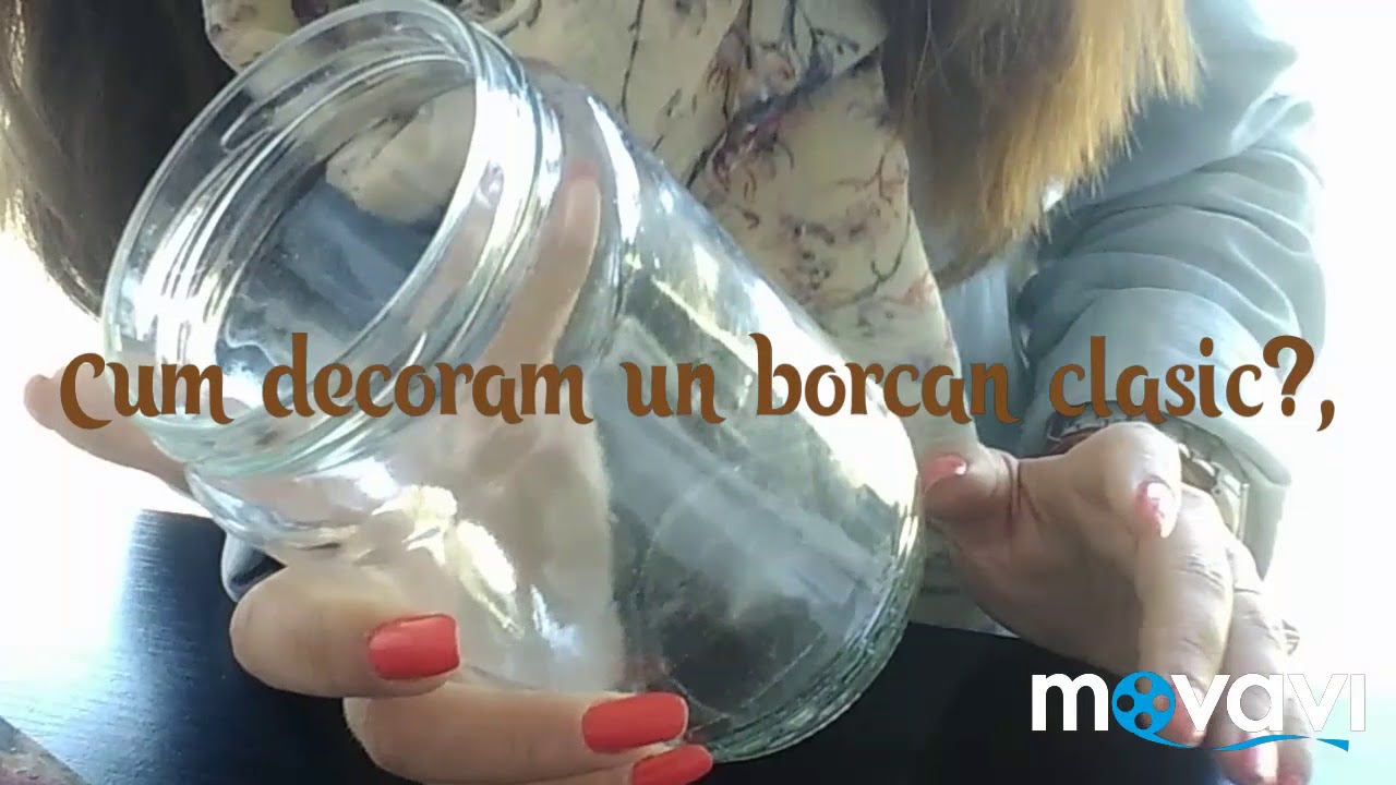 Cum decoram un borcan?