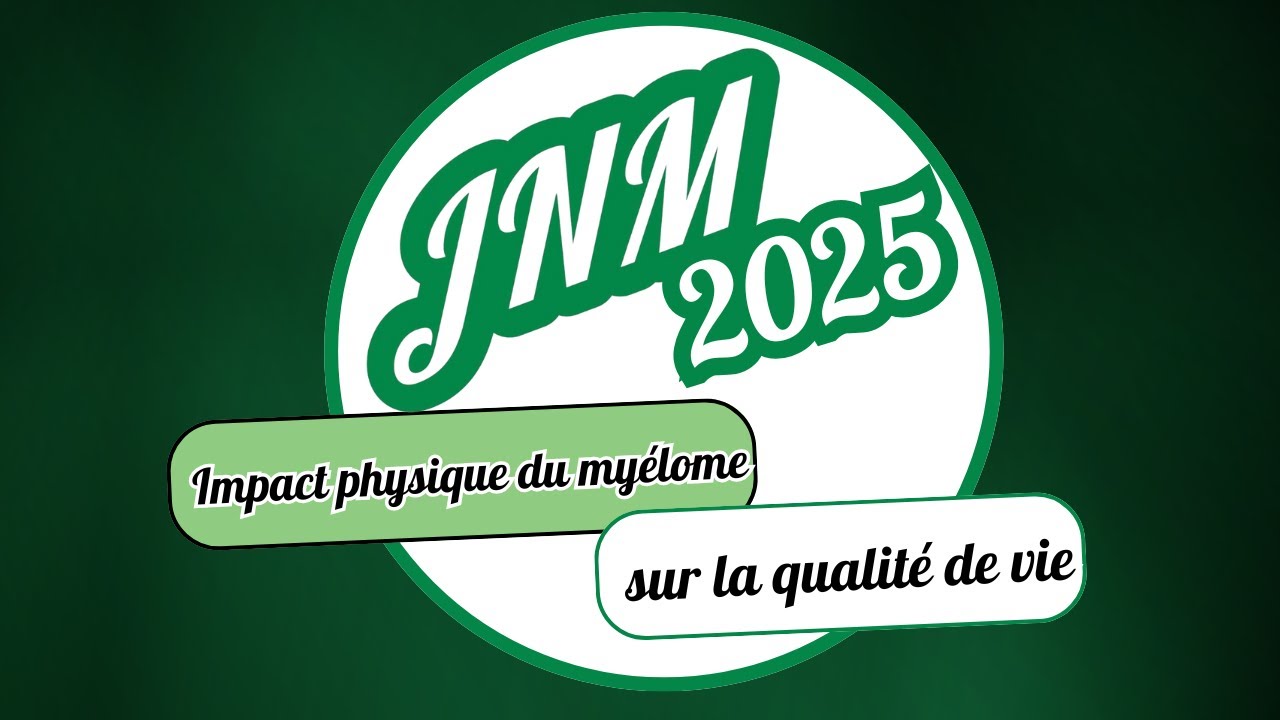 Impact physique du myélome sur la qualité de vie