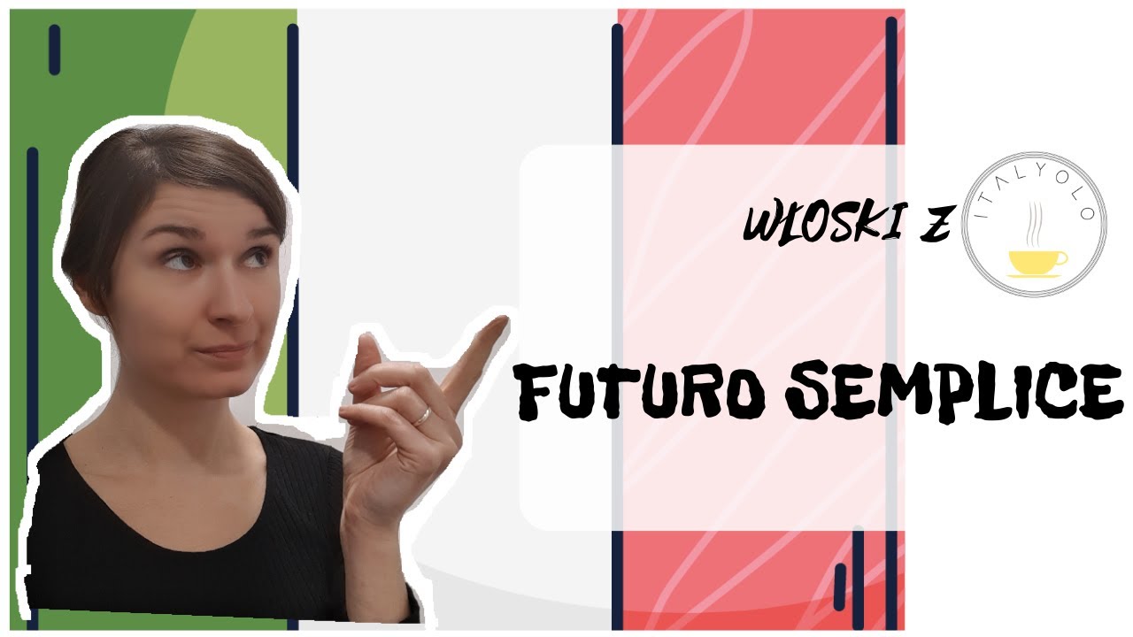 ItalYOLO Grammatica: Futuro semplice - użycie i budowa. Nauka z Peppą Pig!
