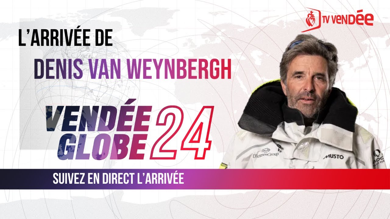Vendée Globe 2024 : L'arrivée de Denis Van Weynbergh - Un combat héroïque malgré tout !