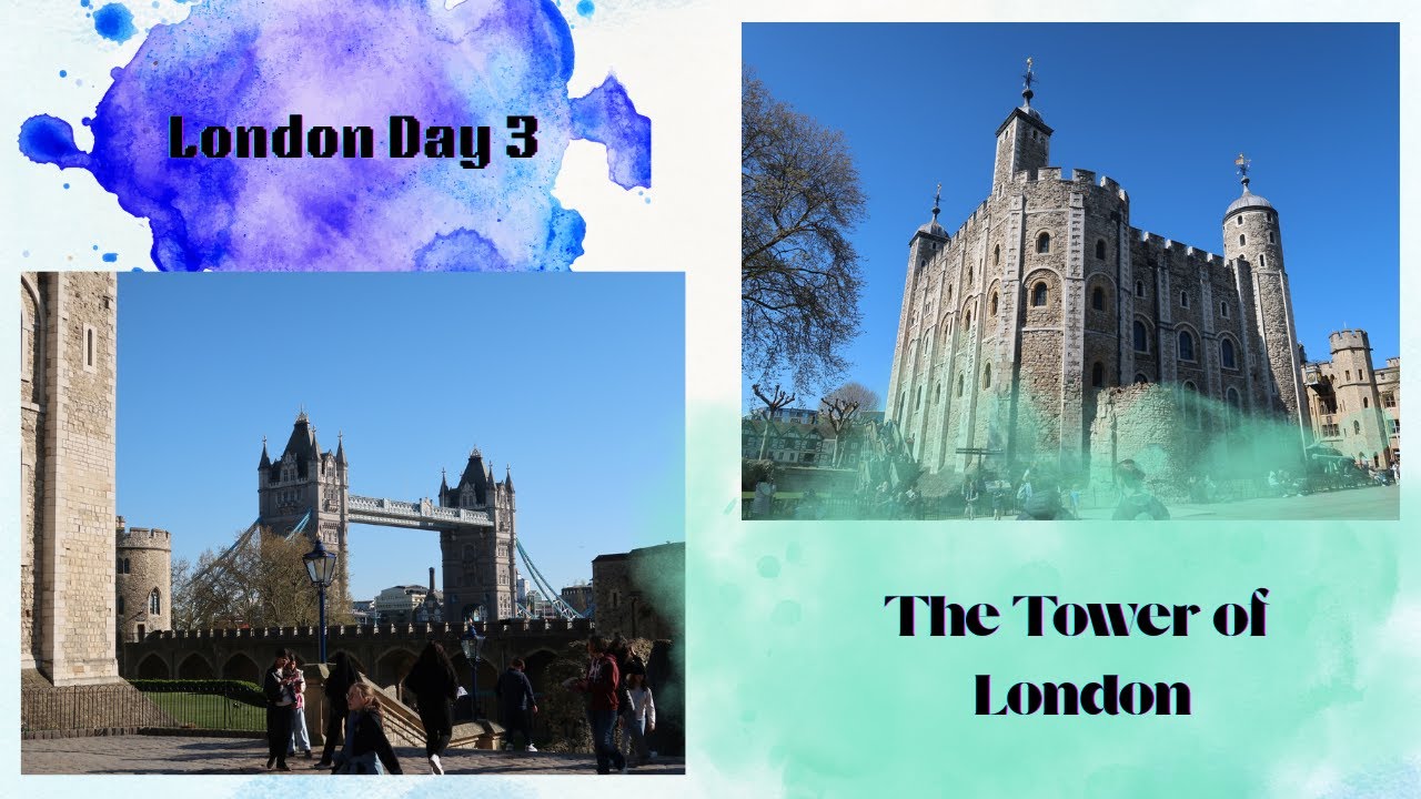 London day 3 The Tower of London - Full Tour