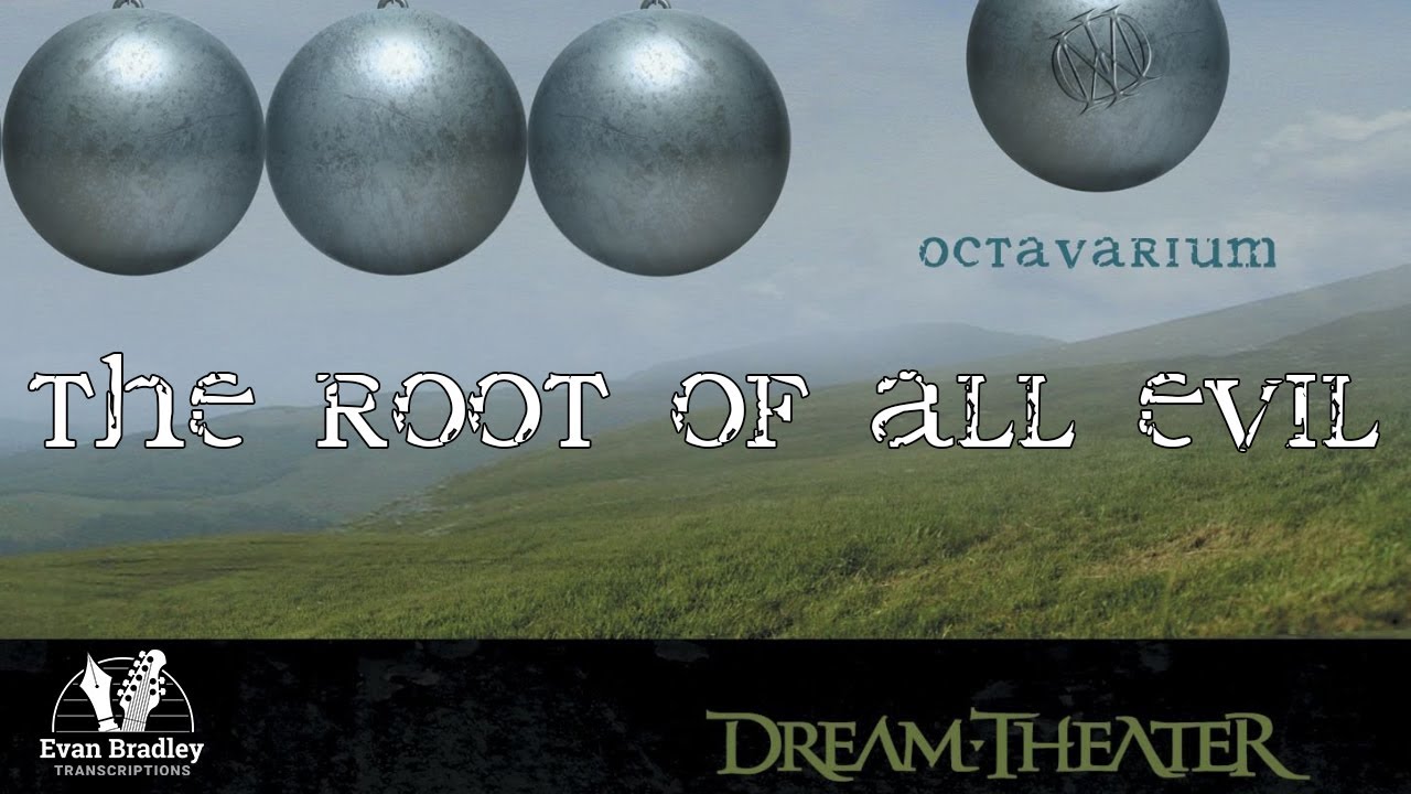 Dream Theater - The Root of All Evil Guitar Tab