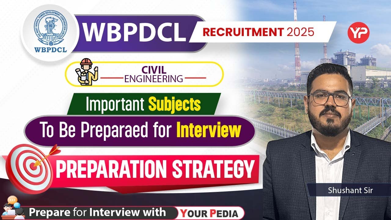 Important subjects to be prepared & preparation strategy for WBPDCL Civil Engineering Interview