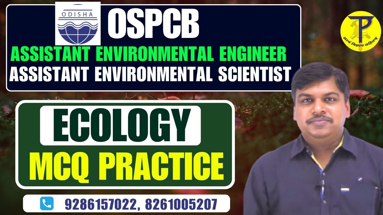 OSPCB Assistant Environmental Engineer | Ecology MCQ Practice| OSPCB AES