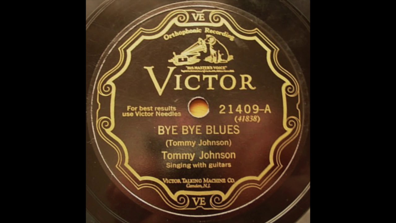 Bye Bye Blues - Tommy Johnson - 1928 - HQ Sound