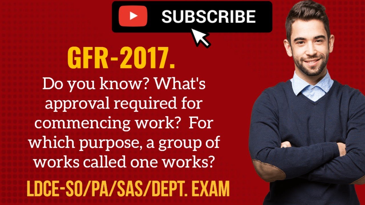 GFR Rules-2017. Rules-136 to 138, Procedures for commencing works and incurring expenditure.