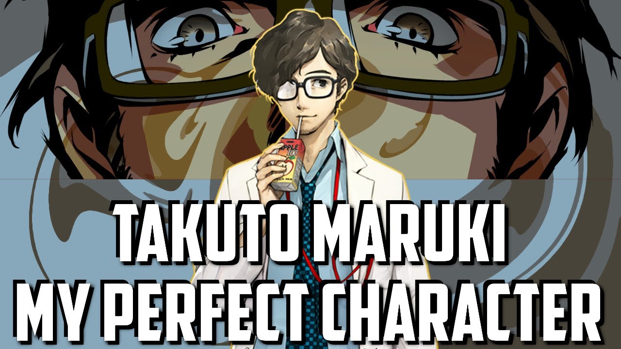 Takuto Maruki Is My Perfect Character