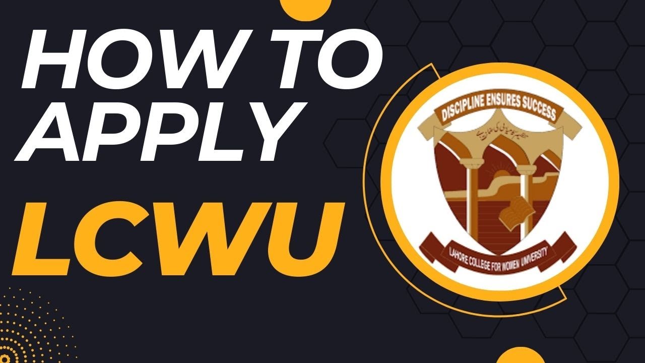 How to apply lcwu online | How to apply lahore college for women university online