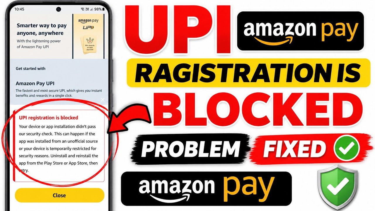 UPI Registration Is Blocked in Amazon Pay Problem || How To Fix Amazon Pay UPI Registration Problem