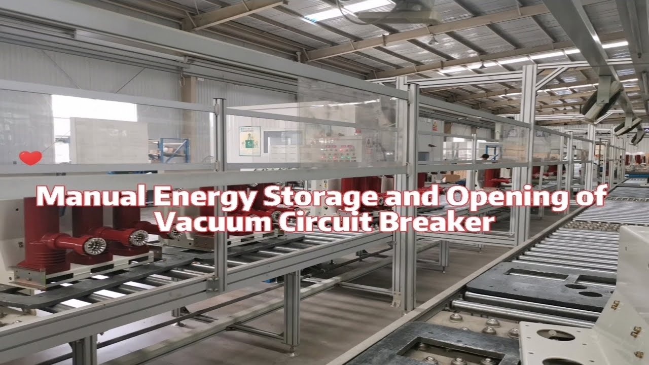 How to manually energy storage and open of vacuum circuit breakers