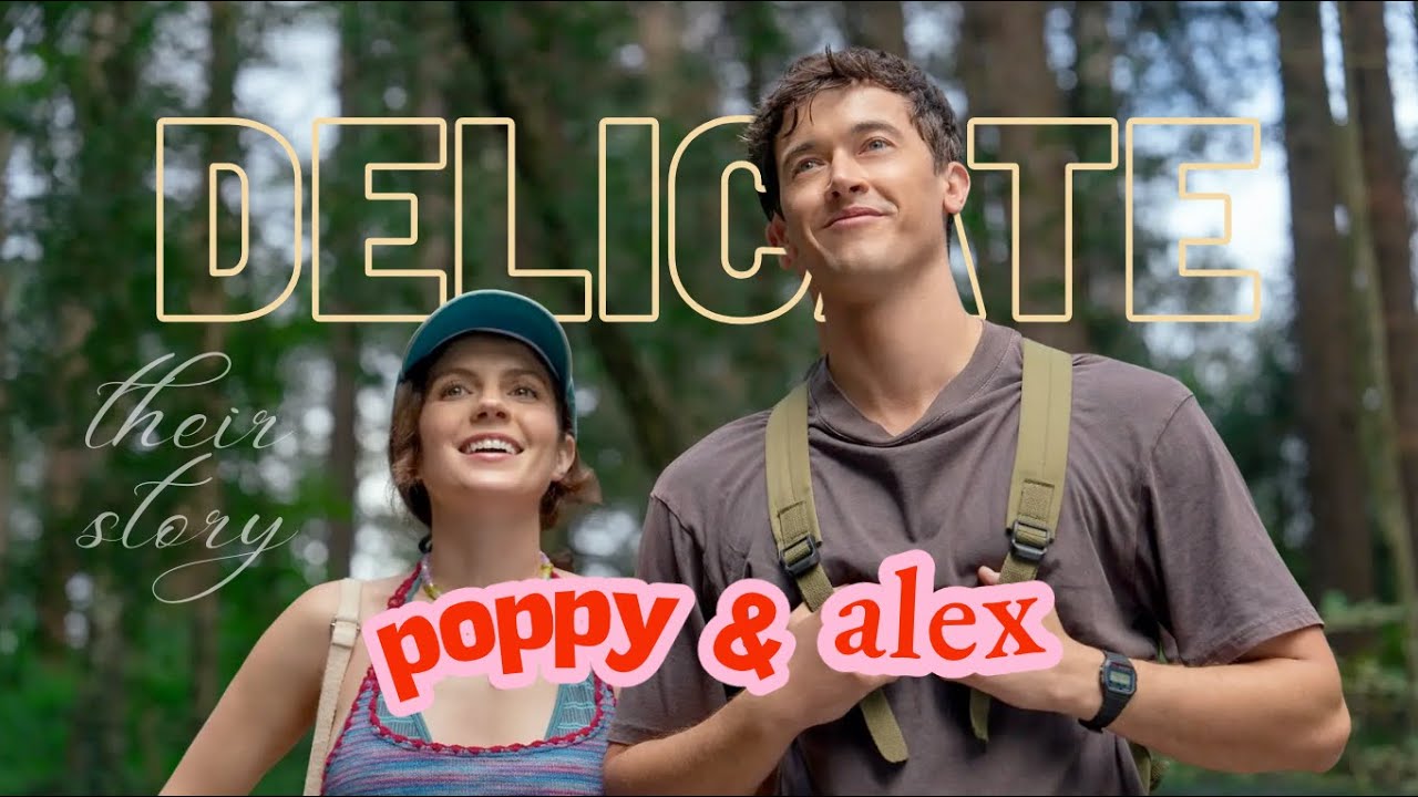 Poppy & Alex - Delicate | People We Meet on Vacation