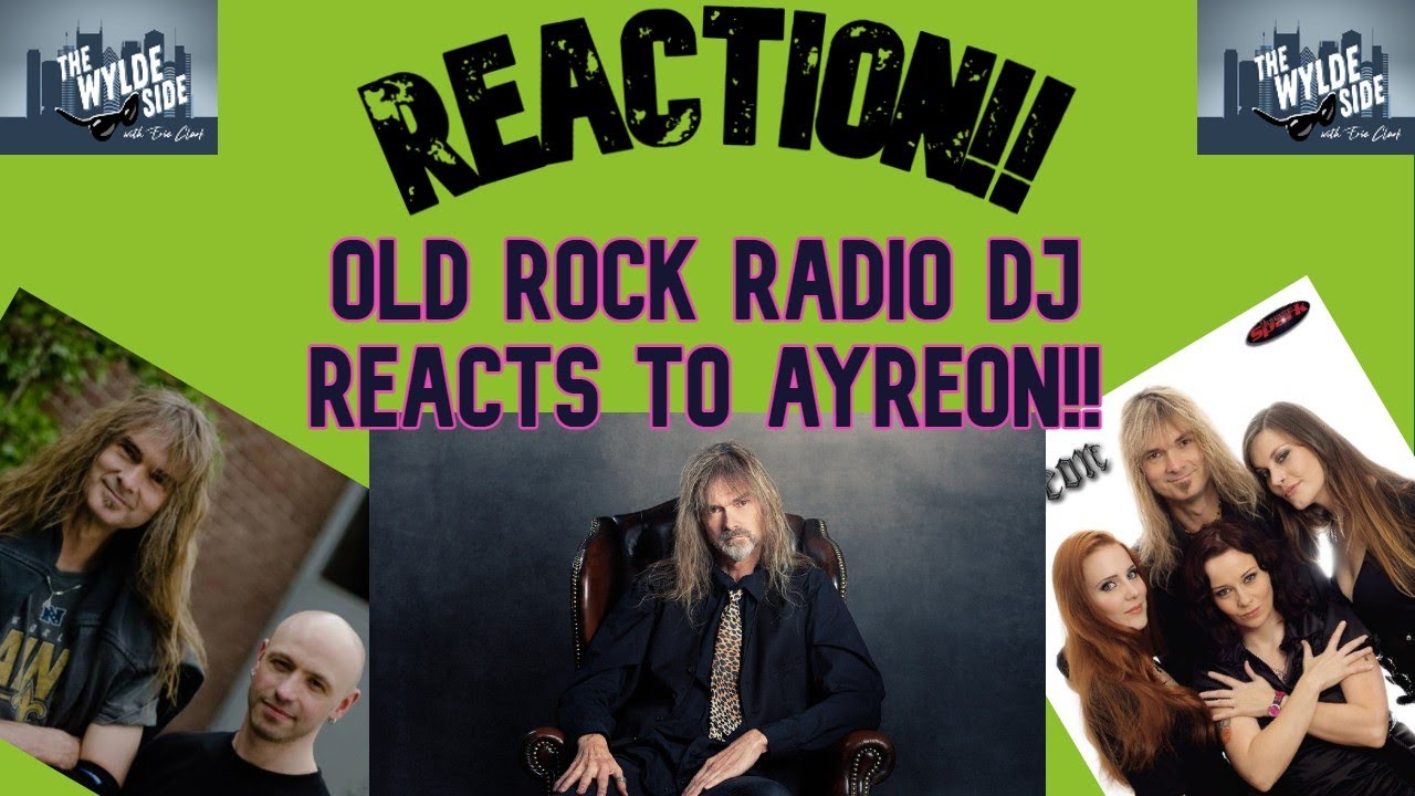 [REACTION!!] Old Rock Radio DJ REACTS to AYREON ft. 