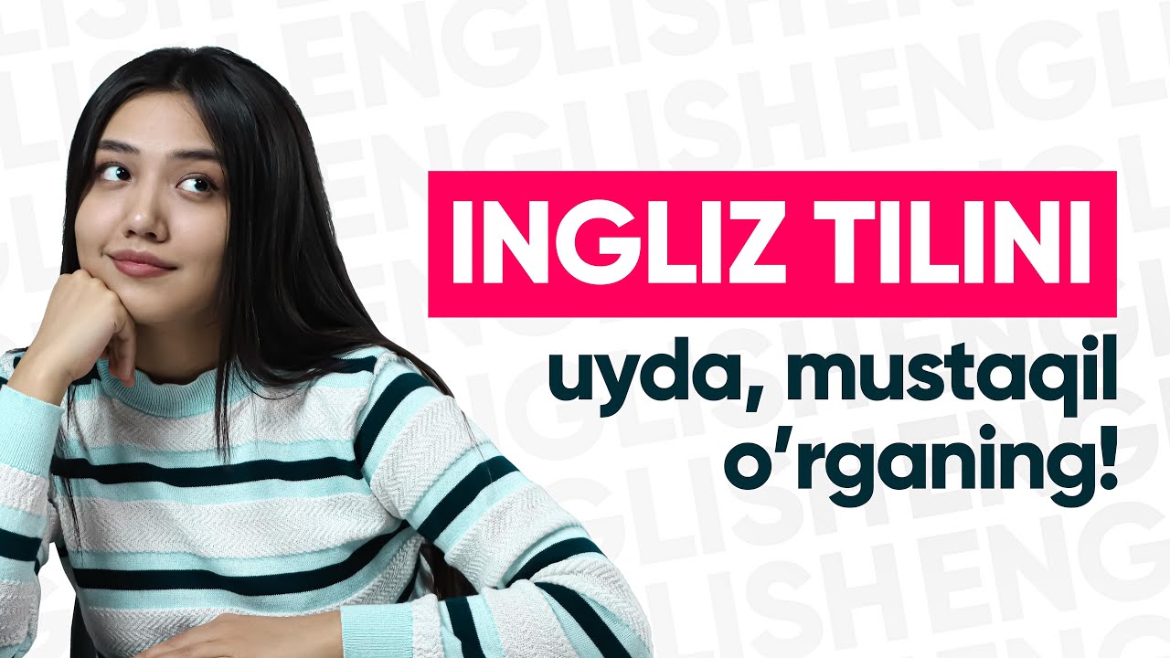 INGLIZ TILINI 0 DAN UYDA, MUSTAQIL O'RGANING! Barcha kitoblar va ish tartibi! Bepul yuklab oling!