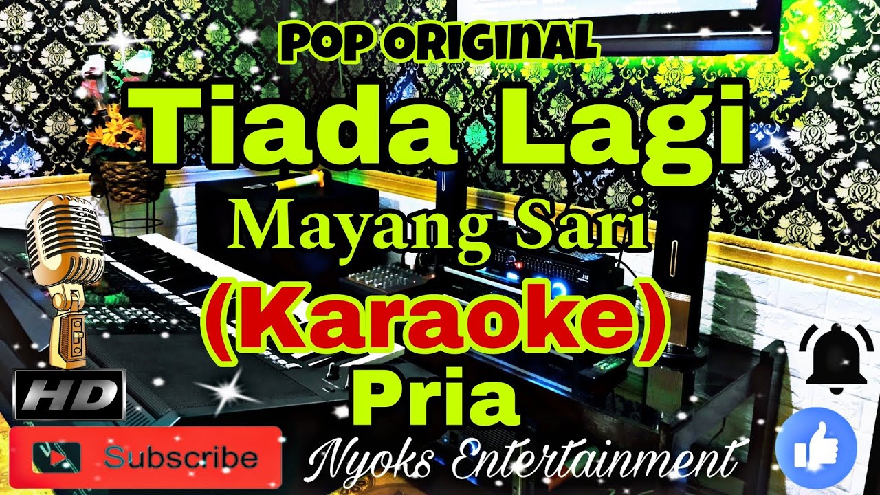 TIADA LAGI - Mayang Sari (KARAOKE) Nada Pria || C=DO