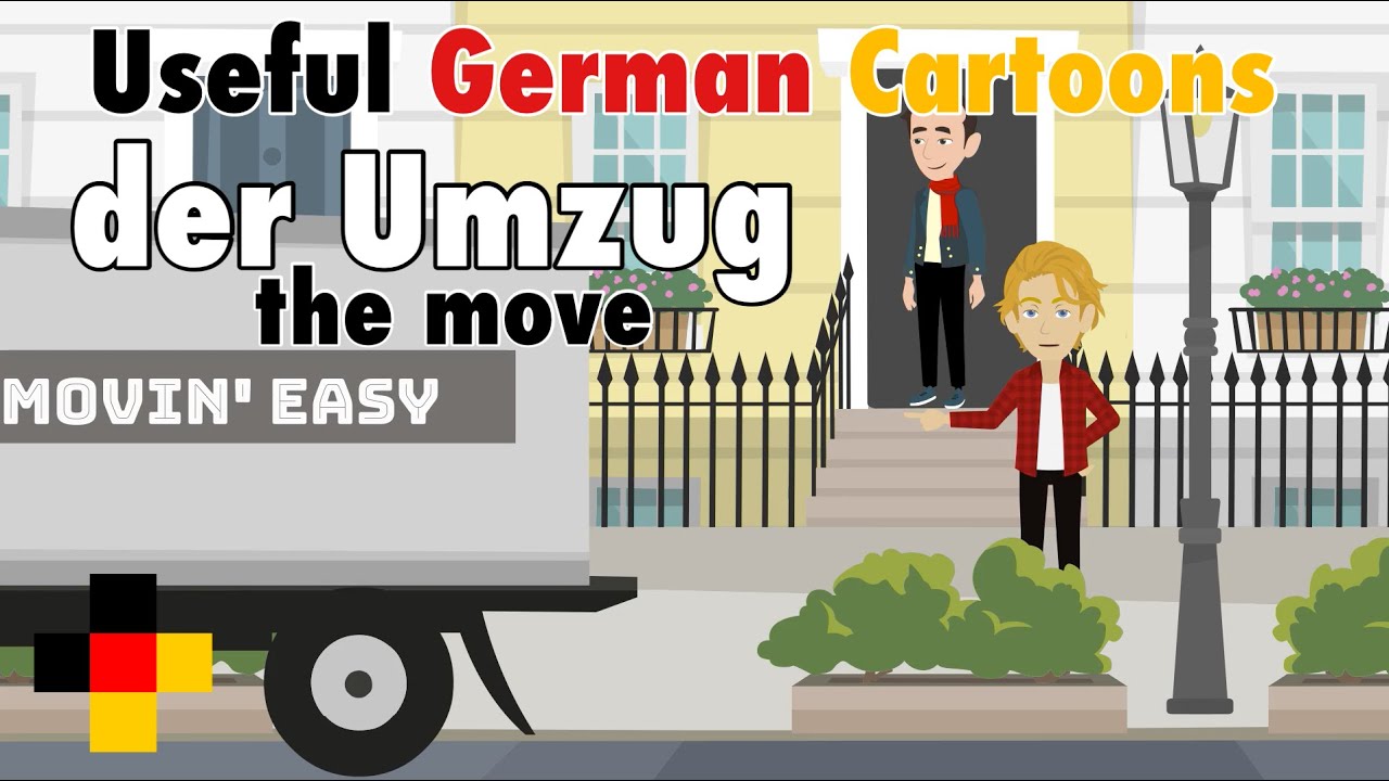 Learn Useful German: the move - der Umzug