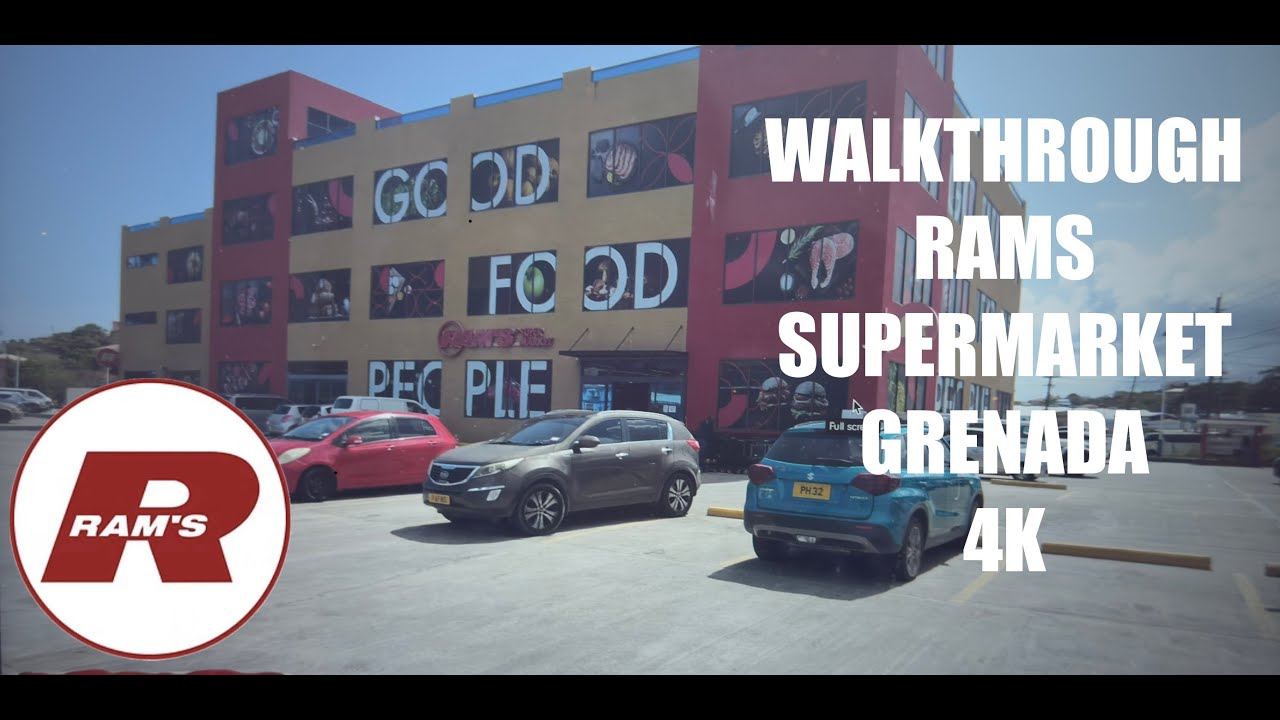 RAMS SUPERMARKET GRENADA WALKTHROUGH!!!