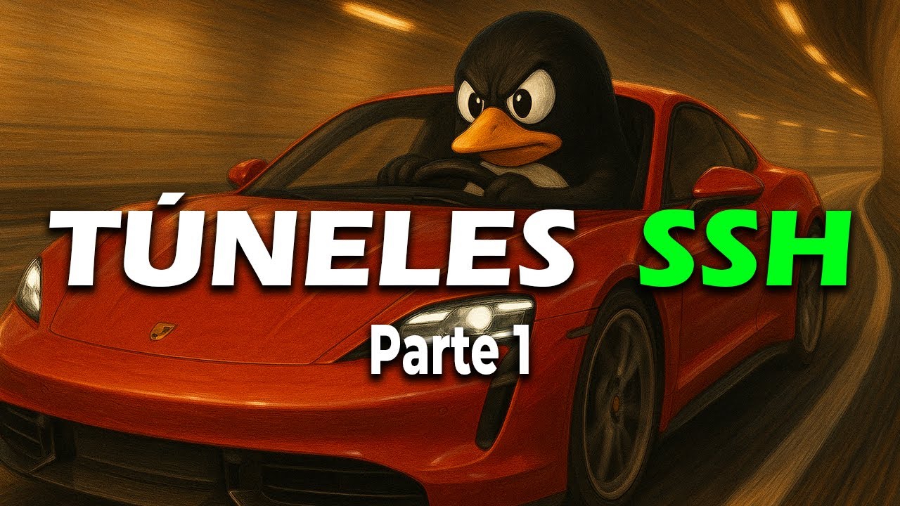 Túneles SSH a Fondo - Parte 1