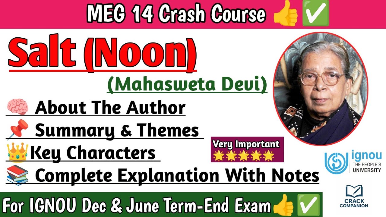 Salt by Mahasweta Devi Explained | Summary, Themes, Characters | IGNOU MEG 14 | @Crackcompanion 