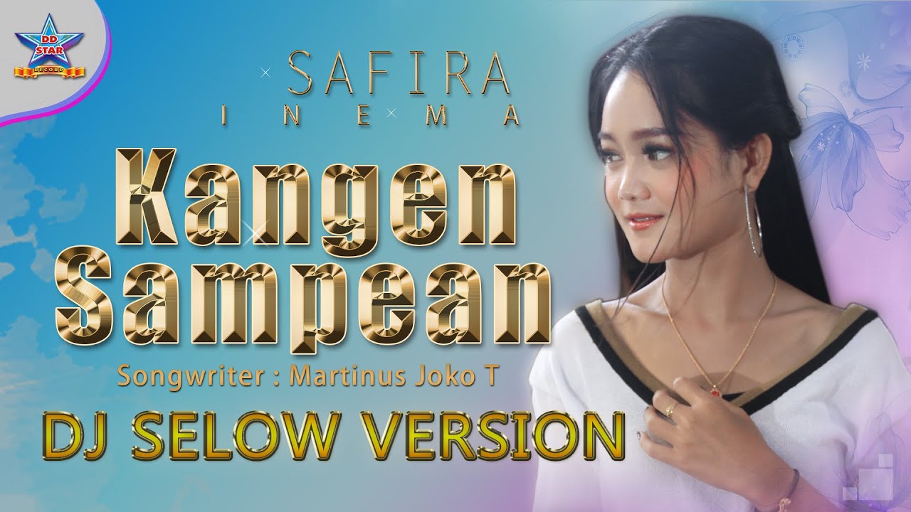 Safira Inema - Kangen Sampean | Dangdut [OFFICIAL]