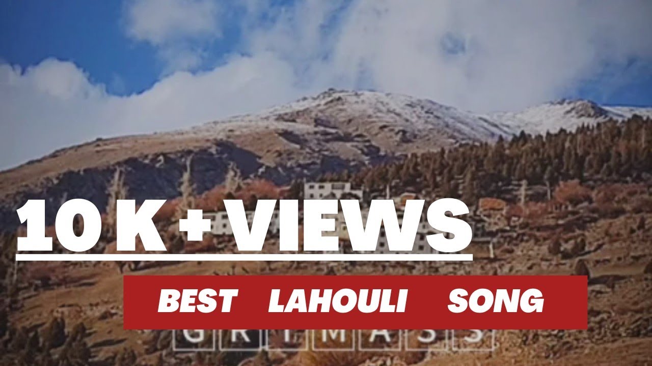lahouli best song || old is gold || lahoul spiti