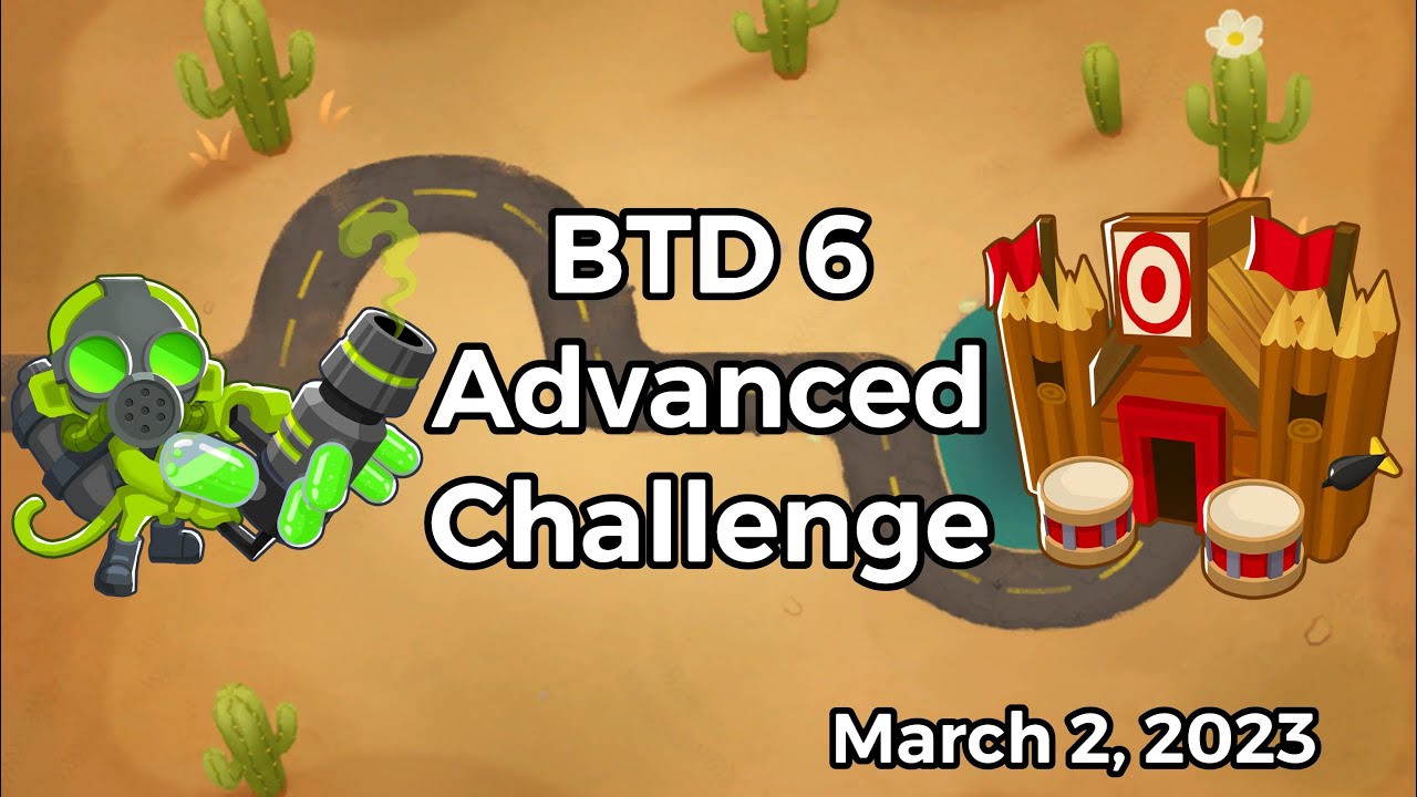 Bloons TD 6 - Advanced Challenge: Violethero1077 - March 2, 2023