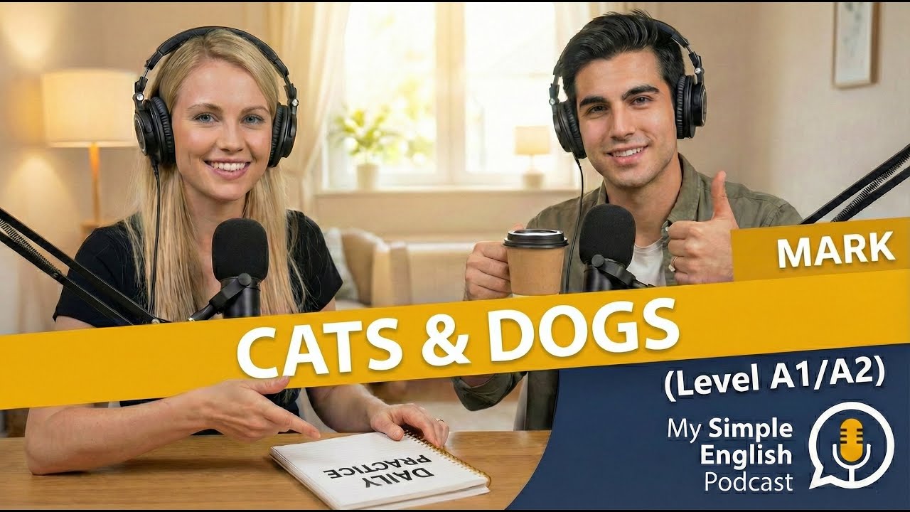 English Listening Practice: Cats & Dogs (Full Vocabulary Guide) | Simple English Podcast