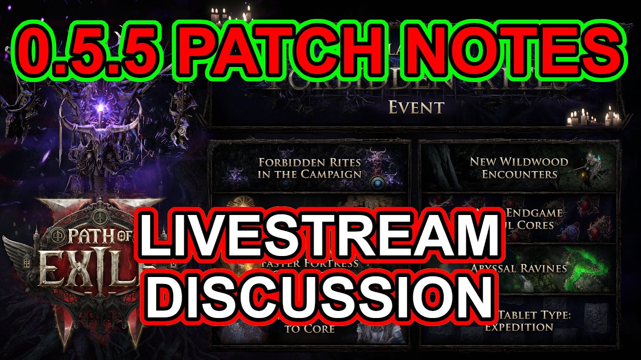 LIVESTREAM - POE2 0.5.5 'Forbidden Rites' Patch Notes Discussion- Path of Exile 2