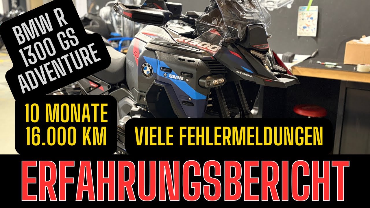 BMW R1300GS Adventure – Mein ehrlicher Erfahrungsbericht nach 16.000 km | 10 Monate
