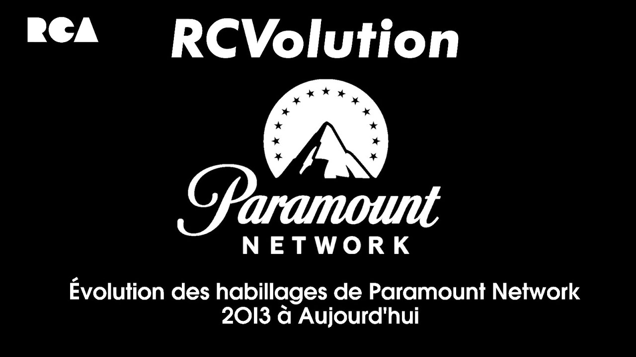 RCA / Évolution des Habillages de Paramount Network / RCVolution #9