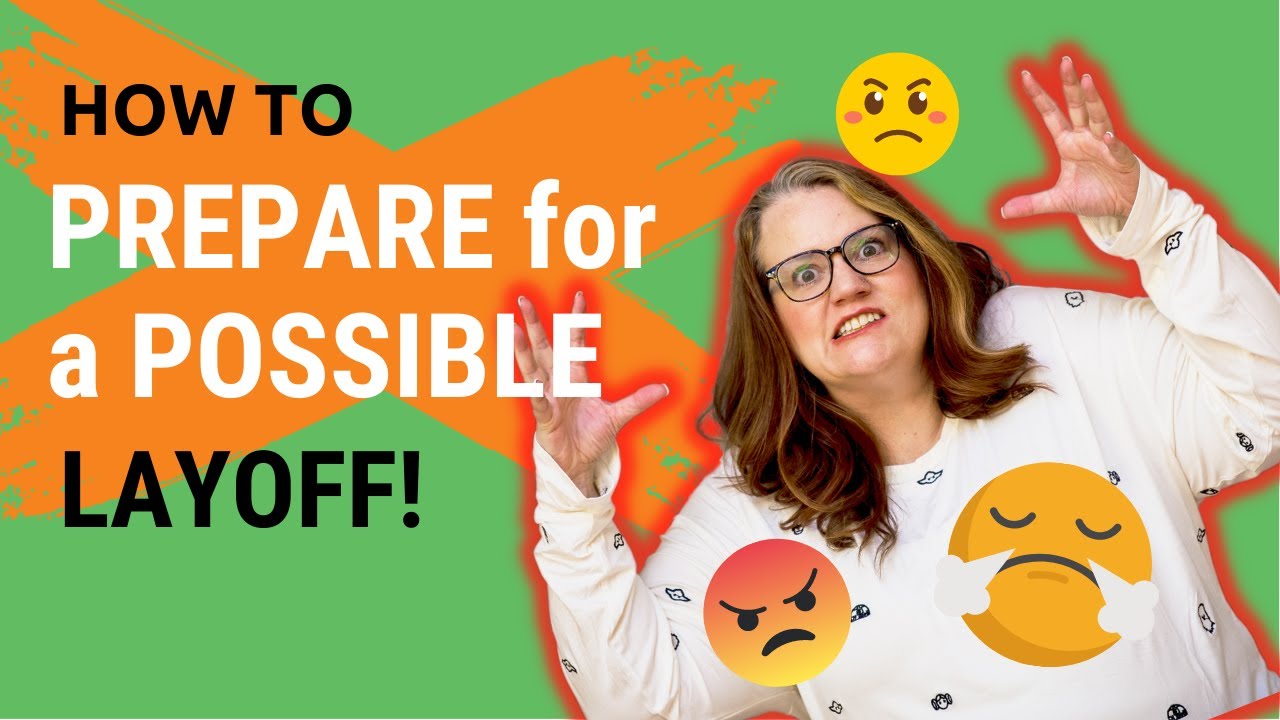 How to Prepare for a Possible Layoff