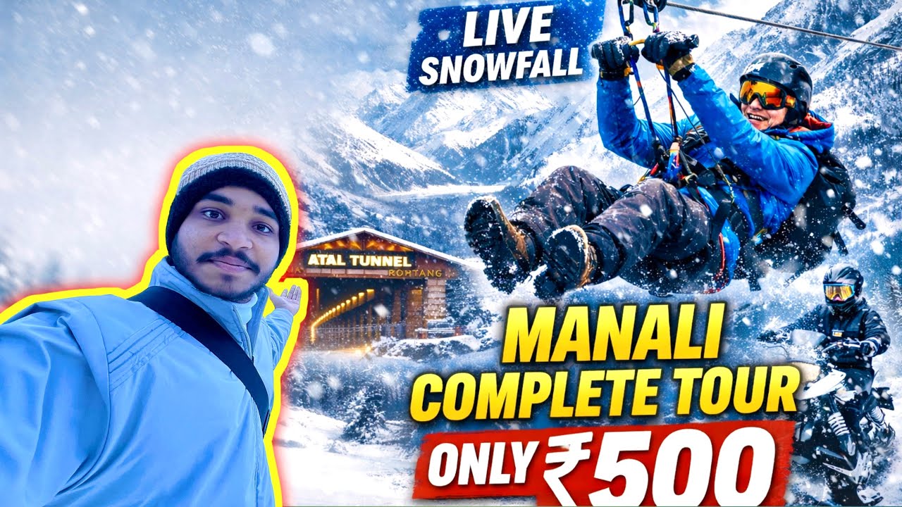Manali live snowfall complete tour only 500₹ | ￼ Manali to Atal tunnel Sisu Valley Solan Valley | ￼
