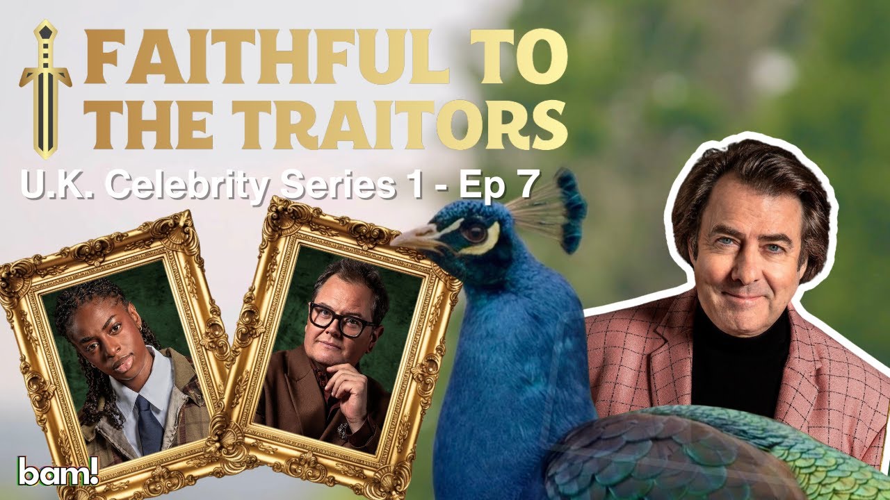 Faithful to The Celebrity Traitors Podcast - Series 1 Episode 7