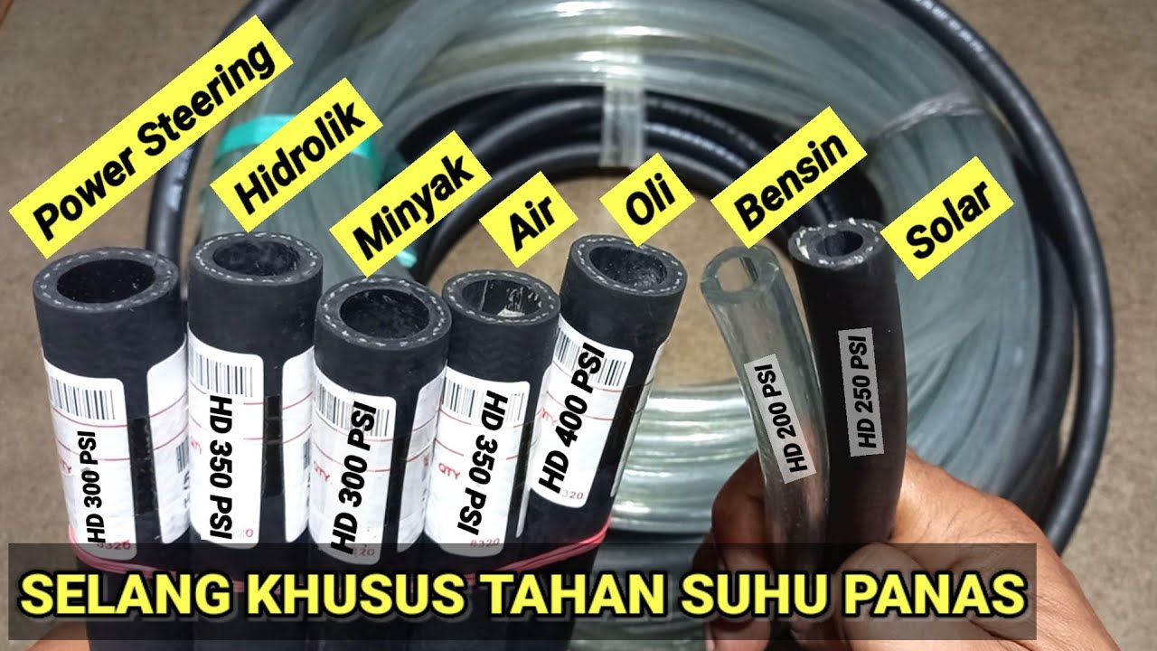 Ciri-ciri Selang Khusus | Minyak | Oli | Air | Hidrolik | Tahan Panas