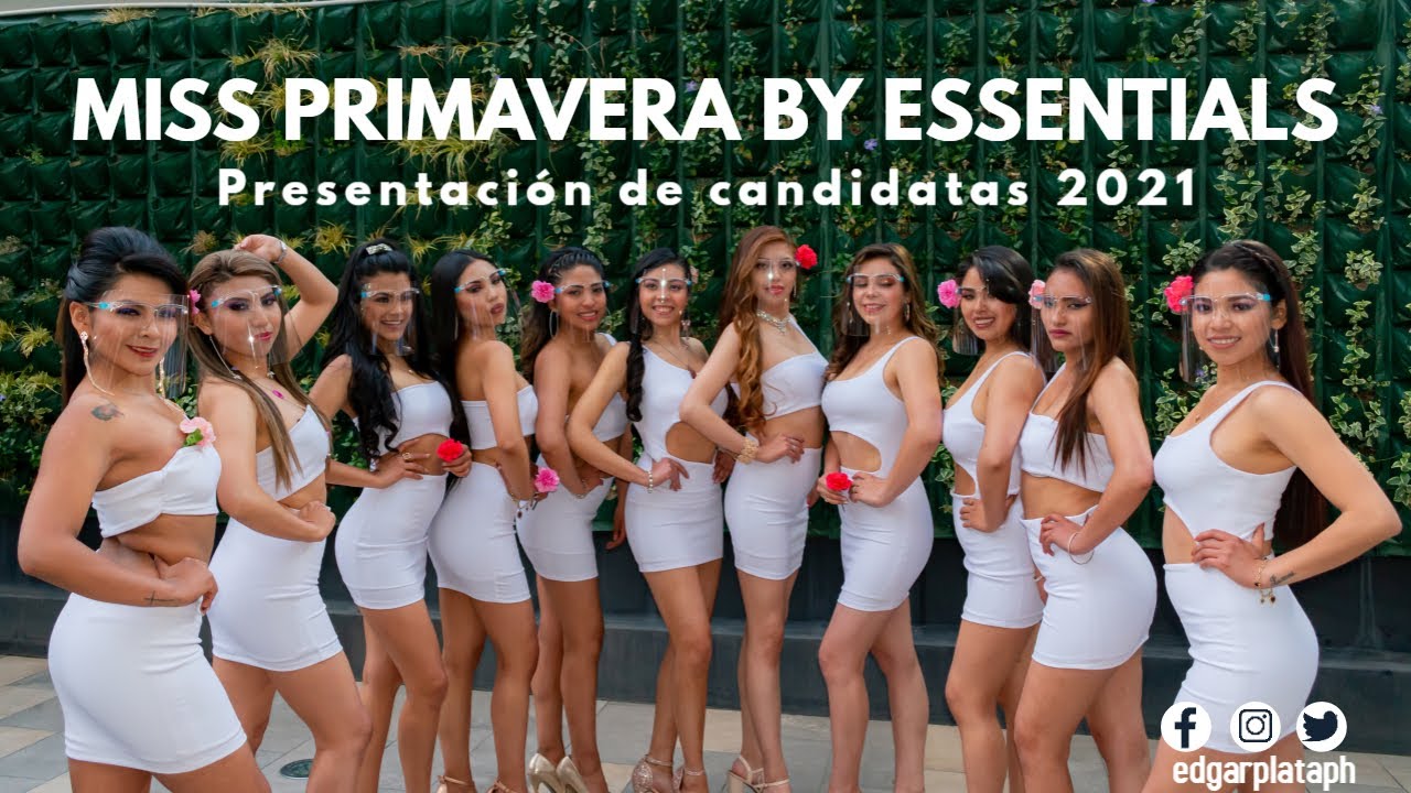 MISS PRIMAVERA BY ESSENTIALS Presentación de las candidatas   28/08/2021