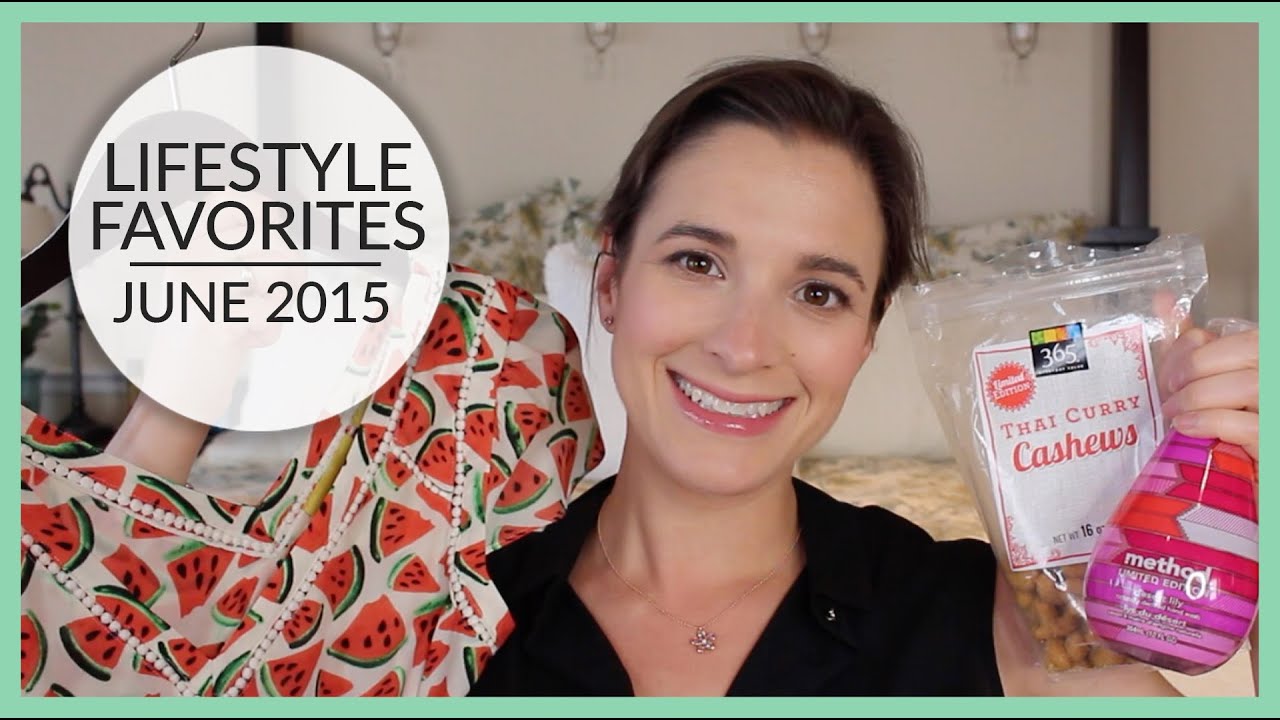Lifestyle Favorites | June 2015