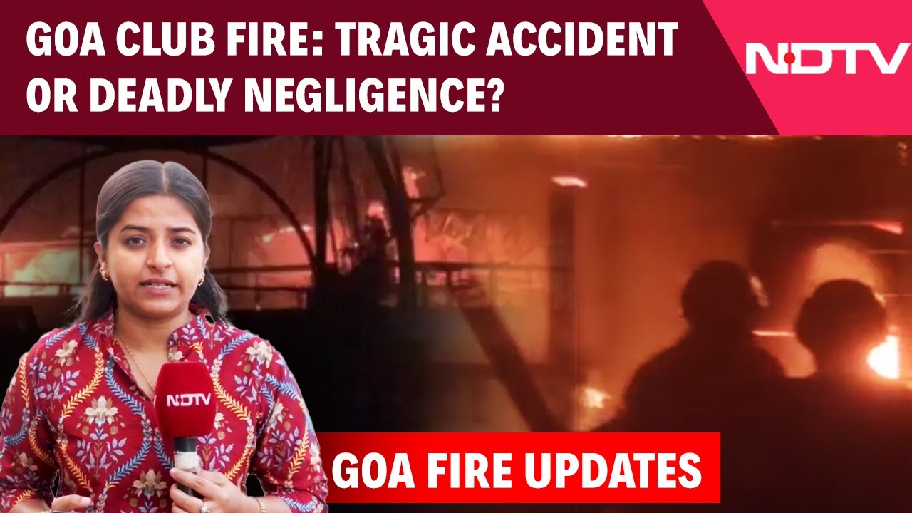 Goa Fire News | Goa Club Fire Sparks Questions: Accident Or Accountability Failure?