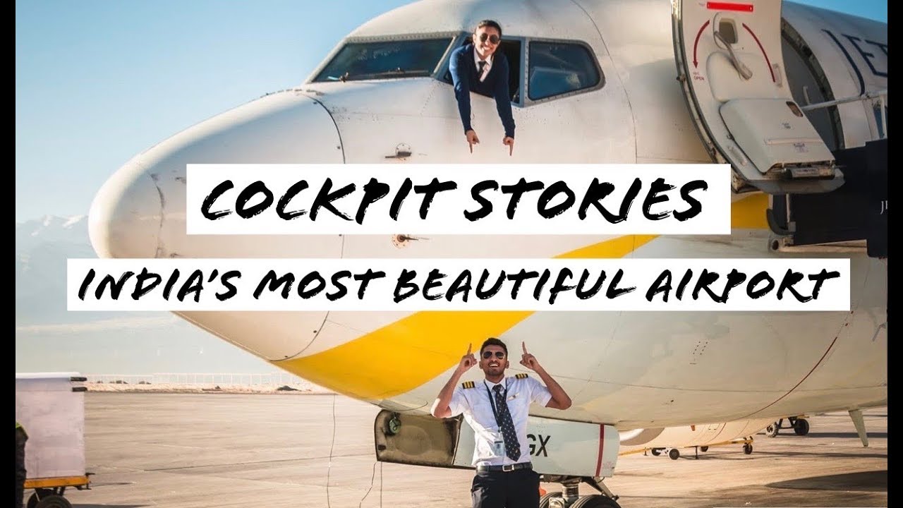 Cockpit Stories Ep.1- The most beautiful airport in India!