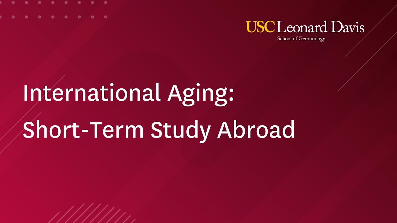 International Aging: Short Term Study Abroad