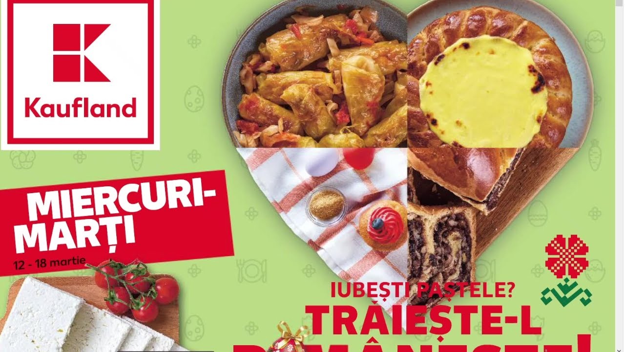 CATALOG KAUFLAND 12 MARTIE 2025/OFERTE KAUFLAND SAPTAMANA ASTA/KAUFLAND/OFERTE KAUFLAND 12MARTIE2025