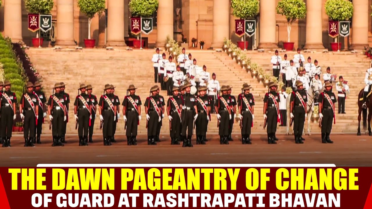 Dawn Pageantry of Change of Guard takes place at the Rashtrapati Bhavan