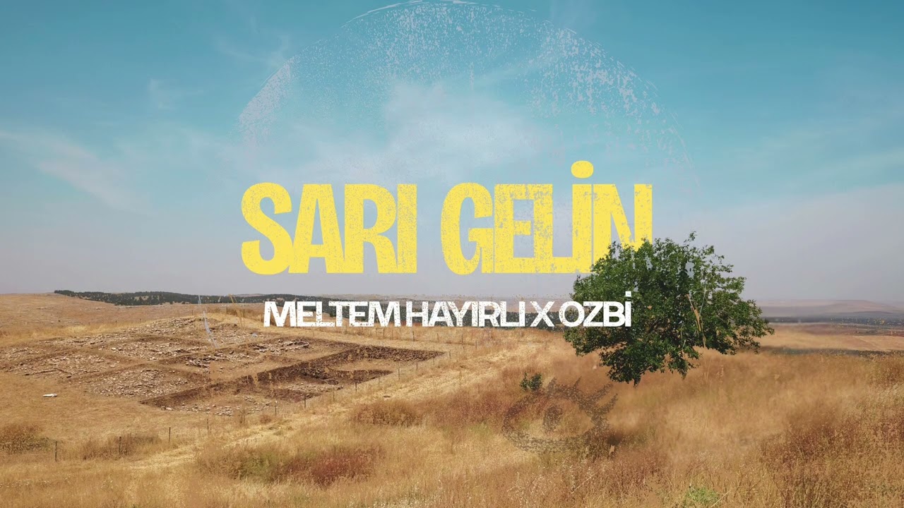 Sarı Gelin - Meltem Hayırlı & Ozbi