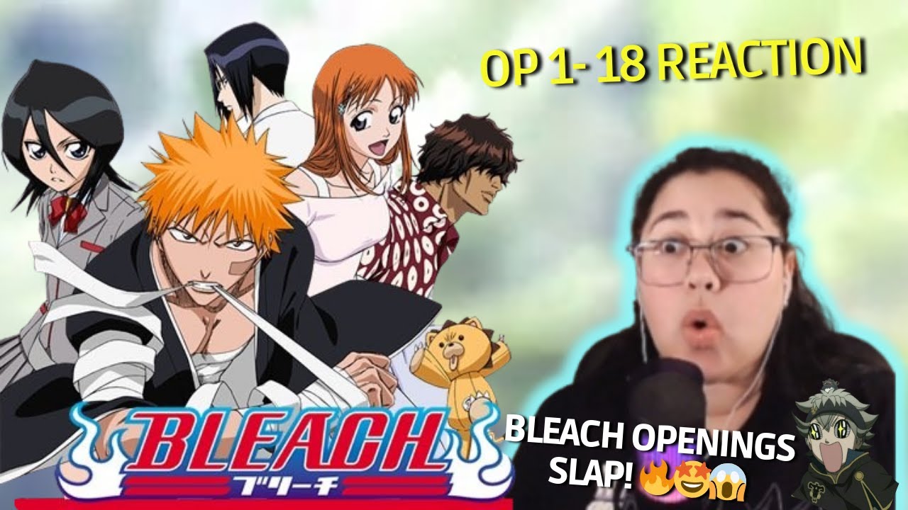 Black Clover Fan Reacts To BLEACH OPENINGS (1-18) For THE FIRST TIME!!